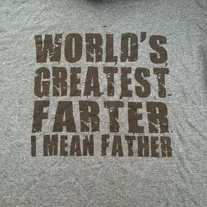 Worlds greatest fatter I mean father tshirt 2XL